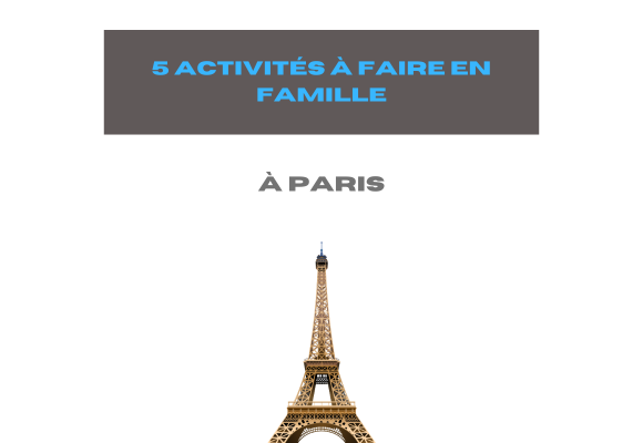 activité famille à Paris