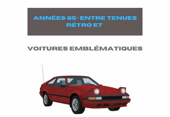 Années 80 entre tenues rétro et voitures emblématiques