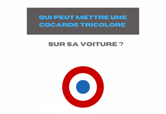 qui peut mettre cocarde tricolore voiture