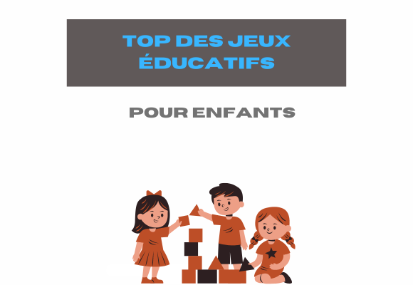 top-jeux-educatif-enfant