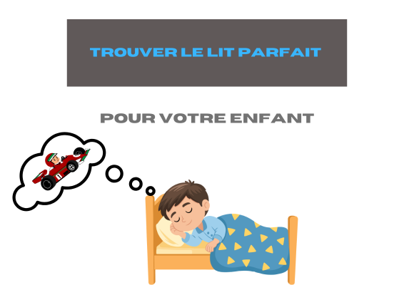 trouver lit parfait enfant