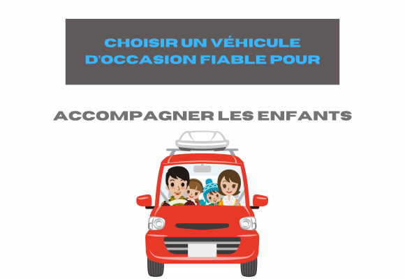vehicule-occasion-accompagner-enfant