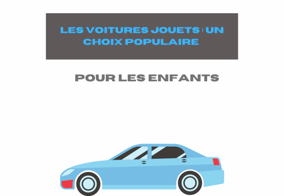 voiture-jouet-choix-populaire